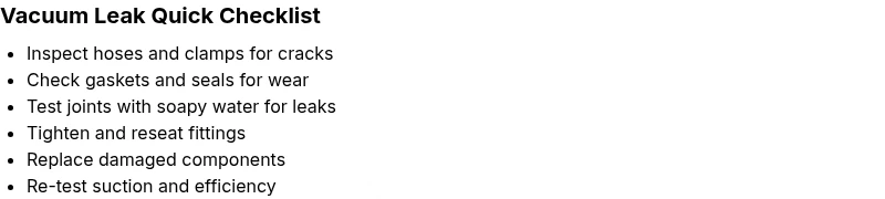 Checklist for diagnosing and fixing vacuum leaks in home systems